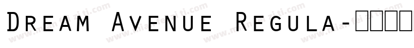 Dream Avenue Regula字体转换